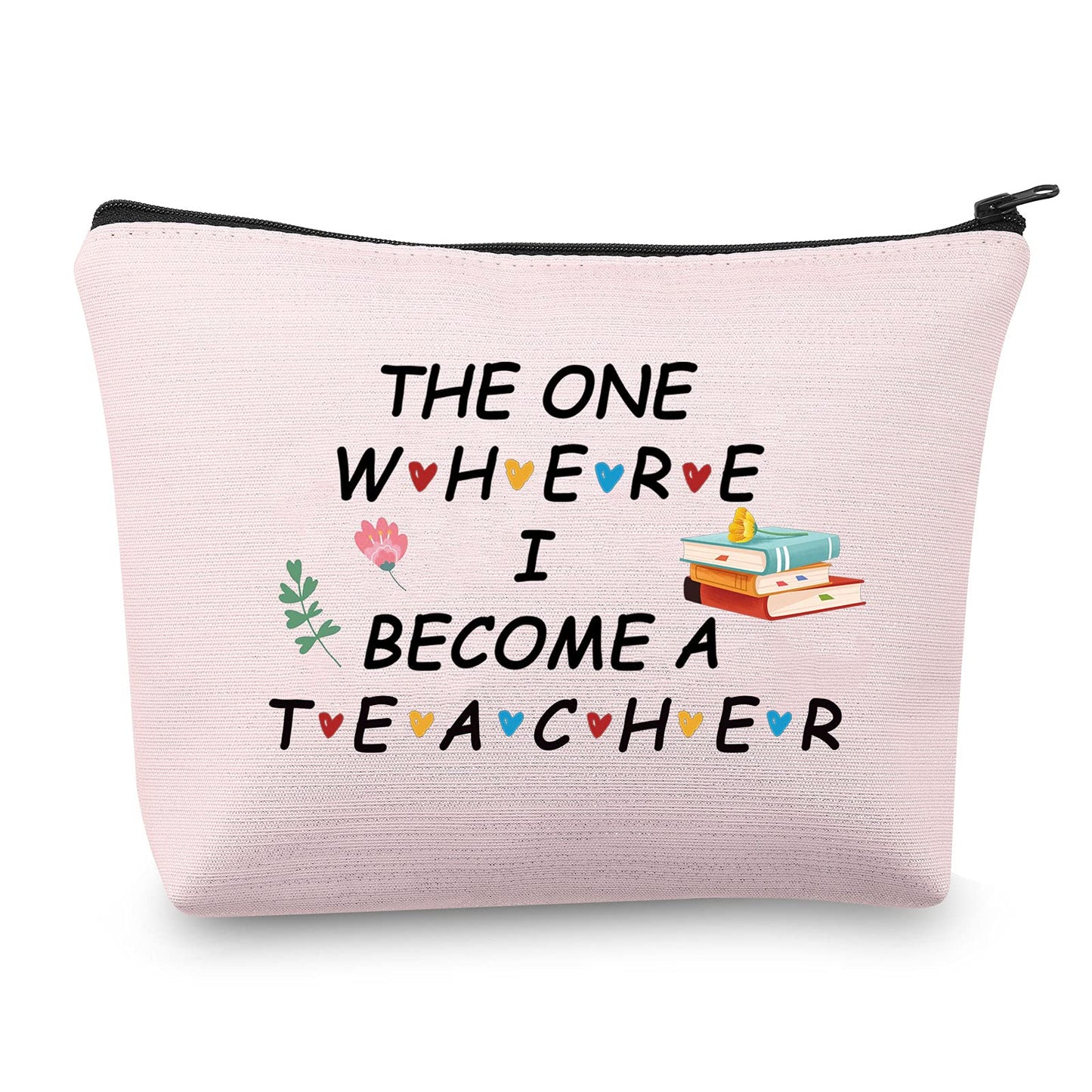 CMNIM New Teacher Gifts Teacher Makeup Bag The One Where I Become a Teacher to Be Gifts Future Teacher Gifts Cosmetic Zipper Pouch (New Teacher makeup bag)