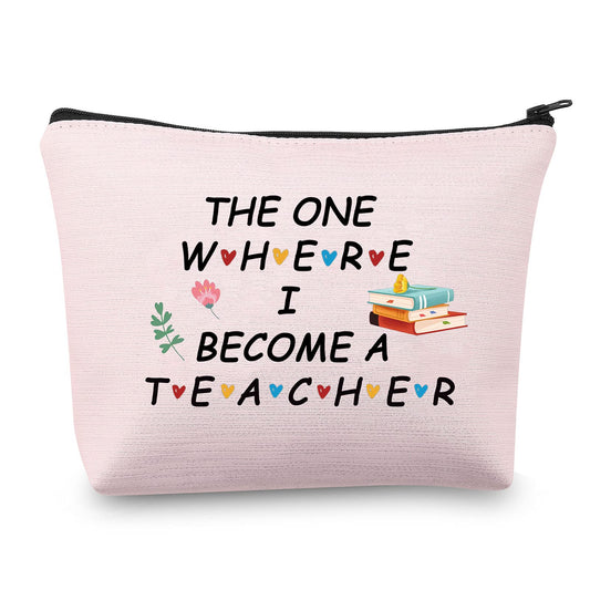 CMNIM New Teacher Gifts Teacher Makeup Bag The One Where I Become a Teacher to Be Gifts Future Teacher Gifts Cosmetic Zipper Pouch (New Teacher makeup bag)